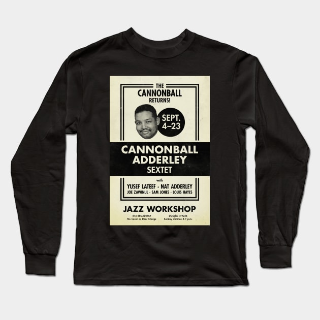 Cannonball Adderley Sextet - Jazz Workshop Revisited - San Francisco - 1962 Long Sleeve T-Shirt by info@secondtakejazzart.com